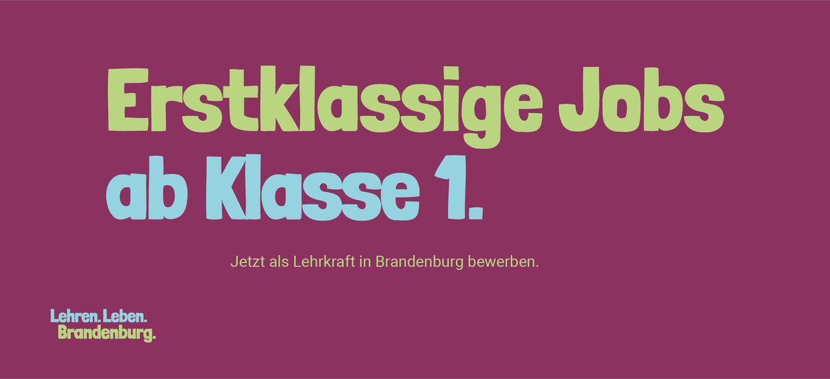 Erstklassige Jobs ab Klasse 1 - Jetzt als Lehrkraft in Brandenburg bewerben ©MBJS